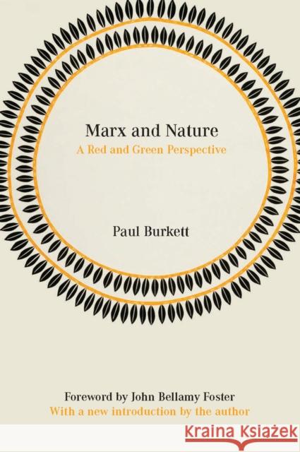 Marx and Nature: A Red and Green Perspective