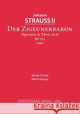 Der Zigeunerbaron, RV 511: Vocal score