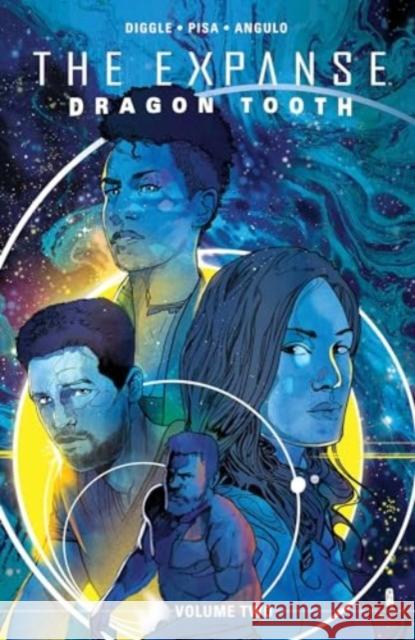Expanse, The: Dragon Tooth Vol. 2