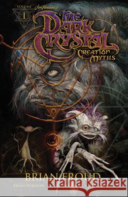 Jim Henson's The Dark Crystal: Creation Myths Vol. 1