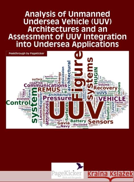 Analysis of Unmanned Undersea Vehicle (Uuv) Architectures and an Assessment of Uuv Integration Into Undersea Applications