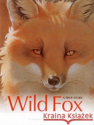 Wild Fox: A True Story