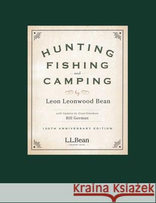 Hunting, Fishing, and Camping: 100th Anniversary Edition