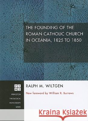 The Founding of the Roman Catholic Church in Oceania, 1825 to 1850