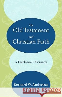 The Old Testament and Christian Faith