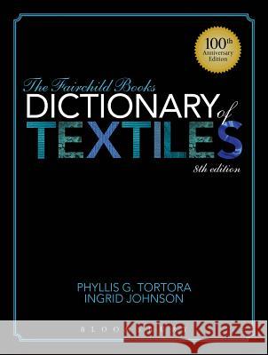 The Fairchild Books Dictionary of Textiles