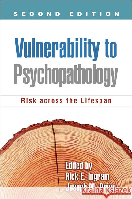 Vulnerability to Psychopathology: Risk Across the Lifespan