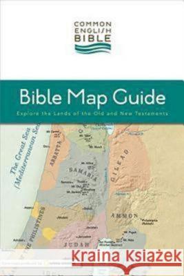 Ceb Bible Map Guide: Explore the Lands of the Old and New Testaments