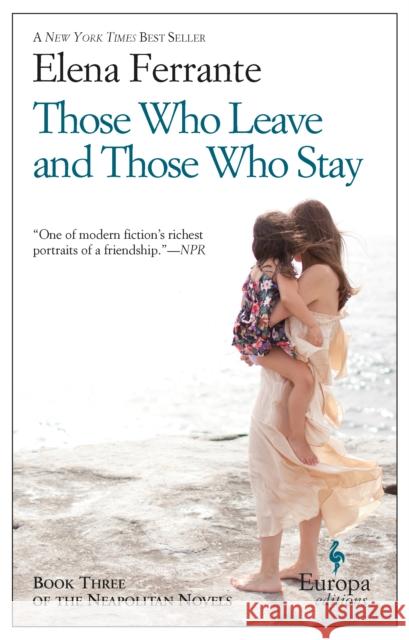 Those Who Leave And Those Who Stay