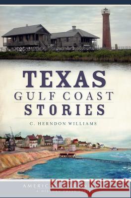 Texas Gulf Coast Stories