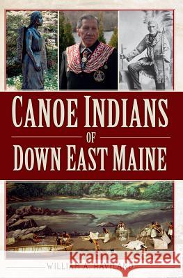 Canoe Indians of Down East Maine