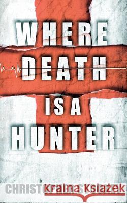 Where Death Is a Hunter