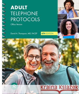 Adult Telephone Protocols, 6th Ed