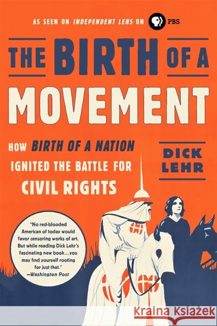 The Birth of a Movement: How Birth of a Nation Ignited the Battle for Civil Rights