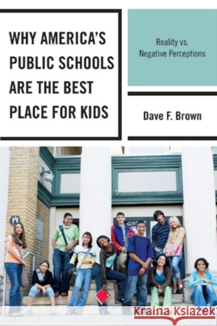 Why America's Public Schools Are the Best Place for Kids: Reality vs. Negative Perceptions