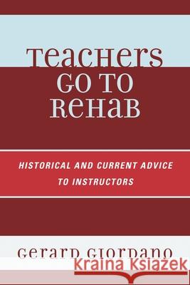 Teachers Go to Rehab