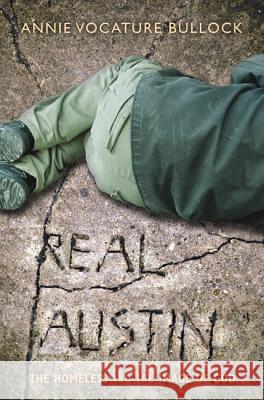 Real Austin: The Homeless and the Image of God