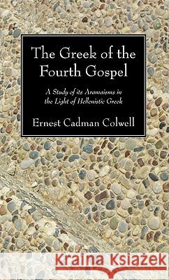 The Greek of the Fourth Gospel