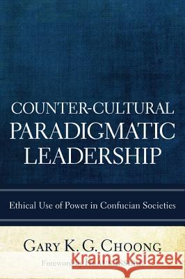 Counter-Cultural Paradigmatic Leadership