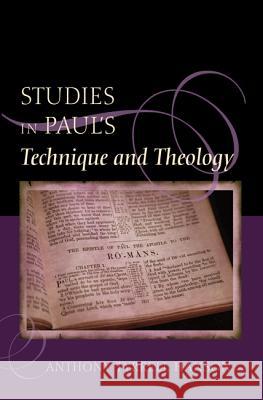 Studies in Paul's Technique and Theology