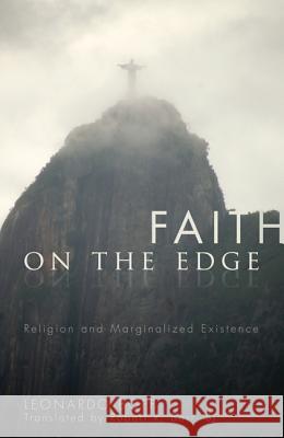 Faith on the Edge: Religion and Marginalized Existence