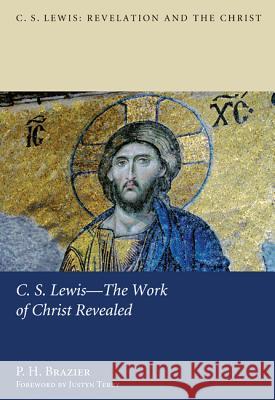 C.S. Lewis--The Work of Christ Revealed