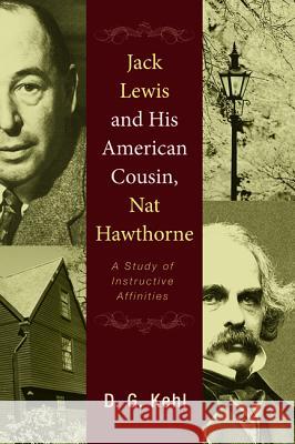 Jack Lewis and His American Cousin, Nat Hawthorne: A Study of Instructive Affinities