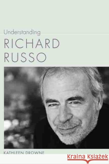 Understanding Richard Russo