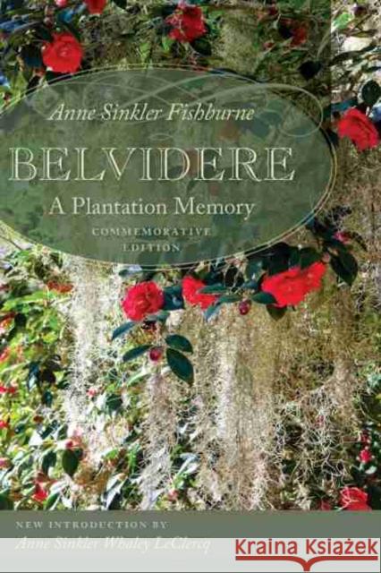 Belvidere: A Plantation Memory