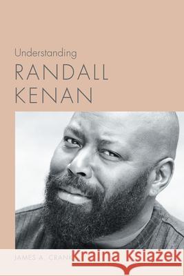 Understanding Randall Kenan