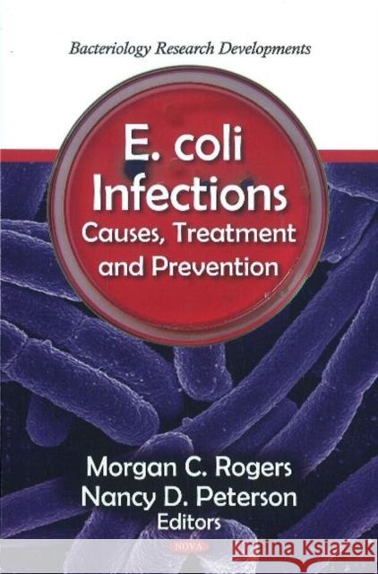 E. coli Infections: Causes, Treatment & Prevention