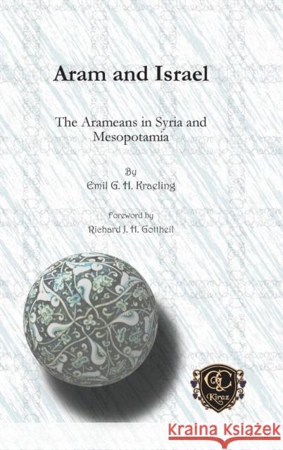 Aram and Israel: The Arameans in Syria and Mesopotamia