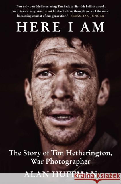 Here I Am: The story of Tim Hetherington, war photographer