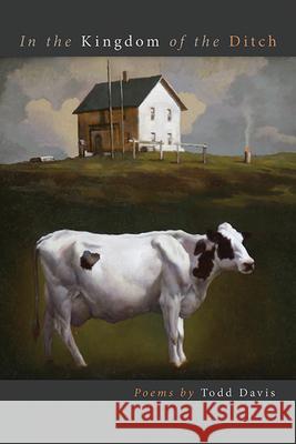 In the Kingdom of the Ditch