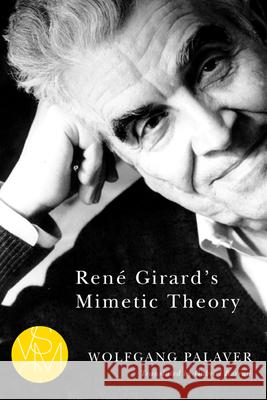 René Girard's Mimetic Theory