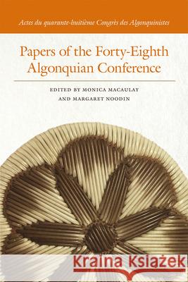 Papers of the Forty-Eighth Algonquian Conference