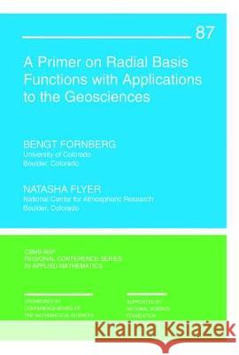 A Primer on Radial Basis Functions with Applications to the Geosciences