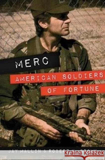 Merc: American Soldiers of Fortune