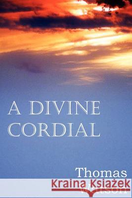 A Divine Cordial