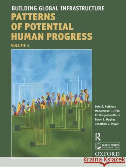 Building Global Infrastructure, Volume 4: Forecasting the Next 50 Years