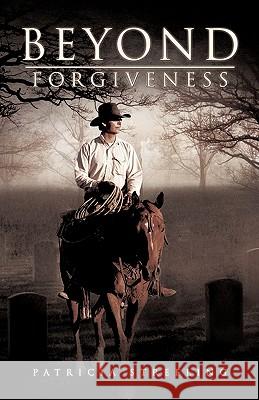 Beyond Forgiveness