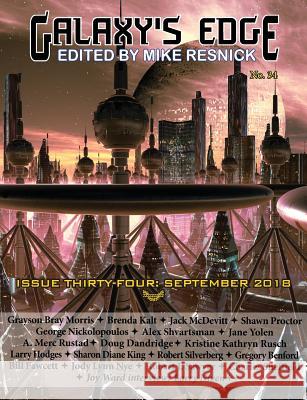 Galaxy's Edge Magazine: Issue 34, September 2018