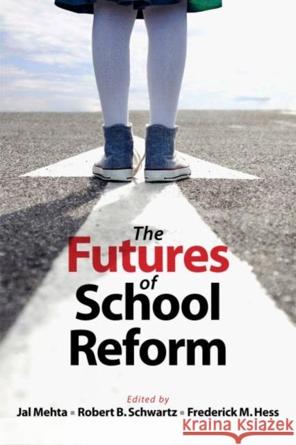 The Futures of School Reform