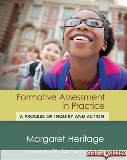 Formative Assessment in Practice: A Process of Inquiry and Action