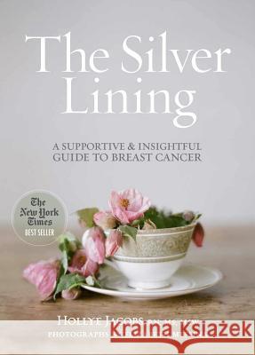 The Silver Lining: A Supportive and Insightful Guide to Breast Cancer