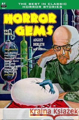 Horror Gems, Vol. Three: August Derleth and others