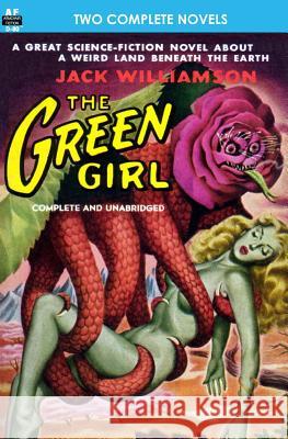 The Green Girl, The, & Robot Peril