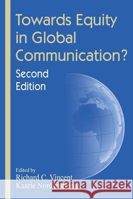 Towards Equity in Global Communication?
