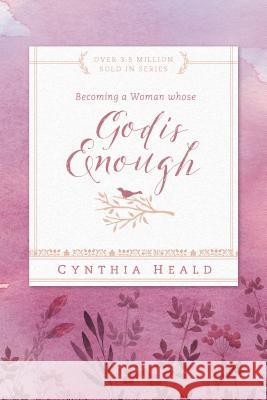 Becoming a Woman Whose God Is Enough