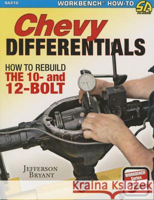 Chevy Differentials: How to Rebuild the 10- And 12-Bolt